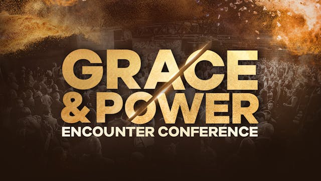 Grace and Power Conference