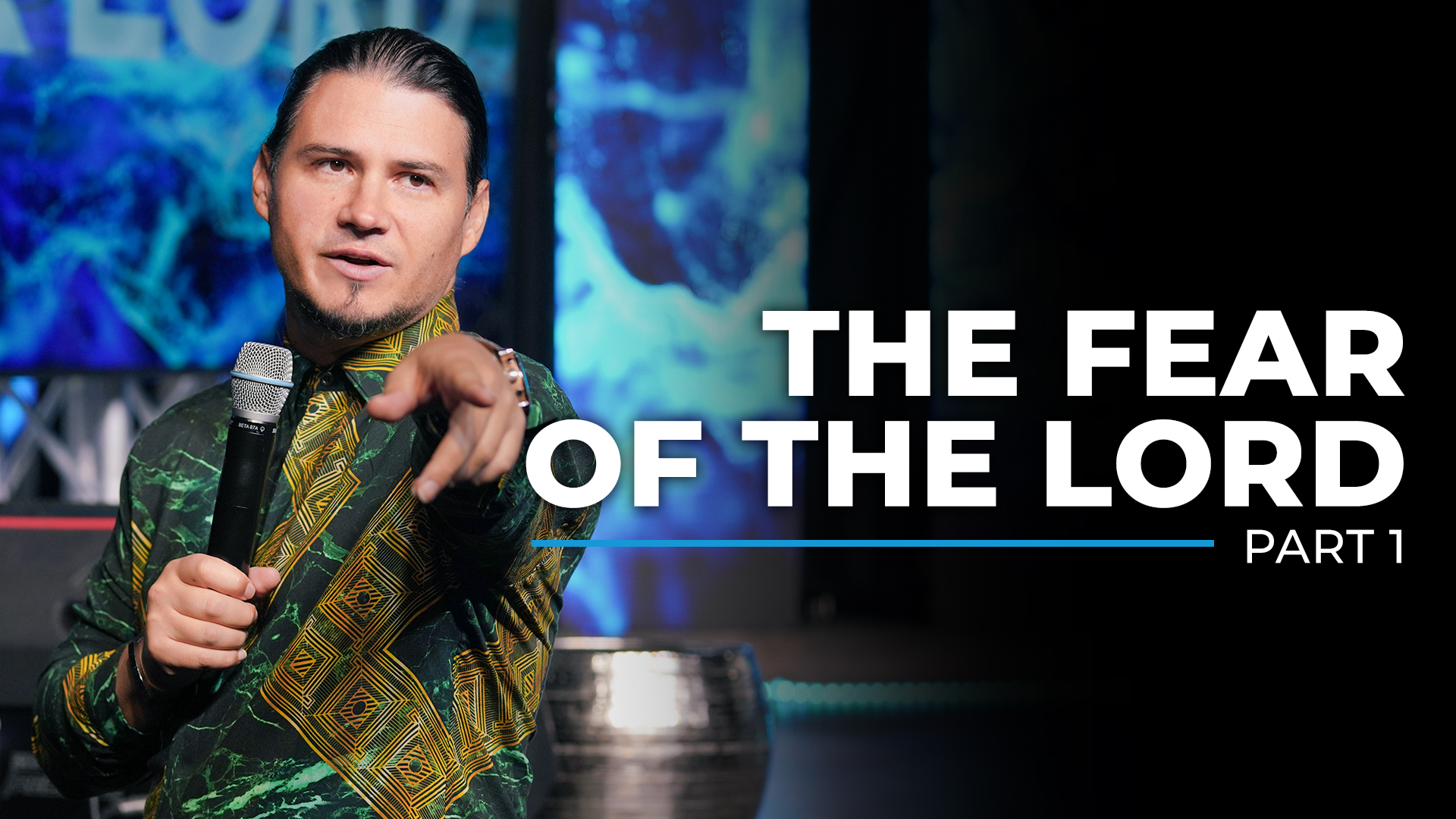 The Fear Of The Lord - Part 1