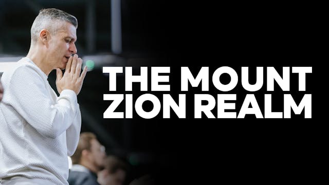 The Mount Zion Realm