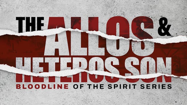 The Allos & Heteros Son