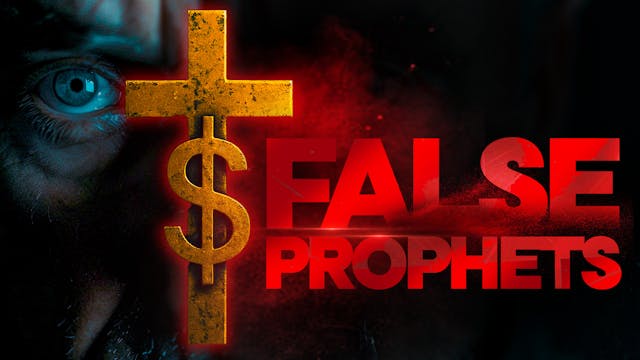 True Or False - The Rise Of False Prophets & Pretenders