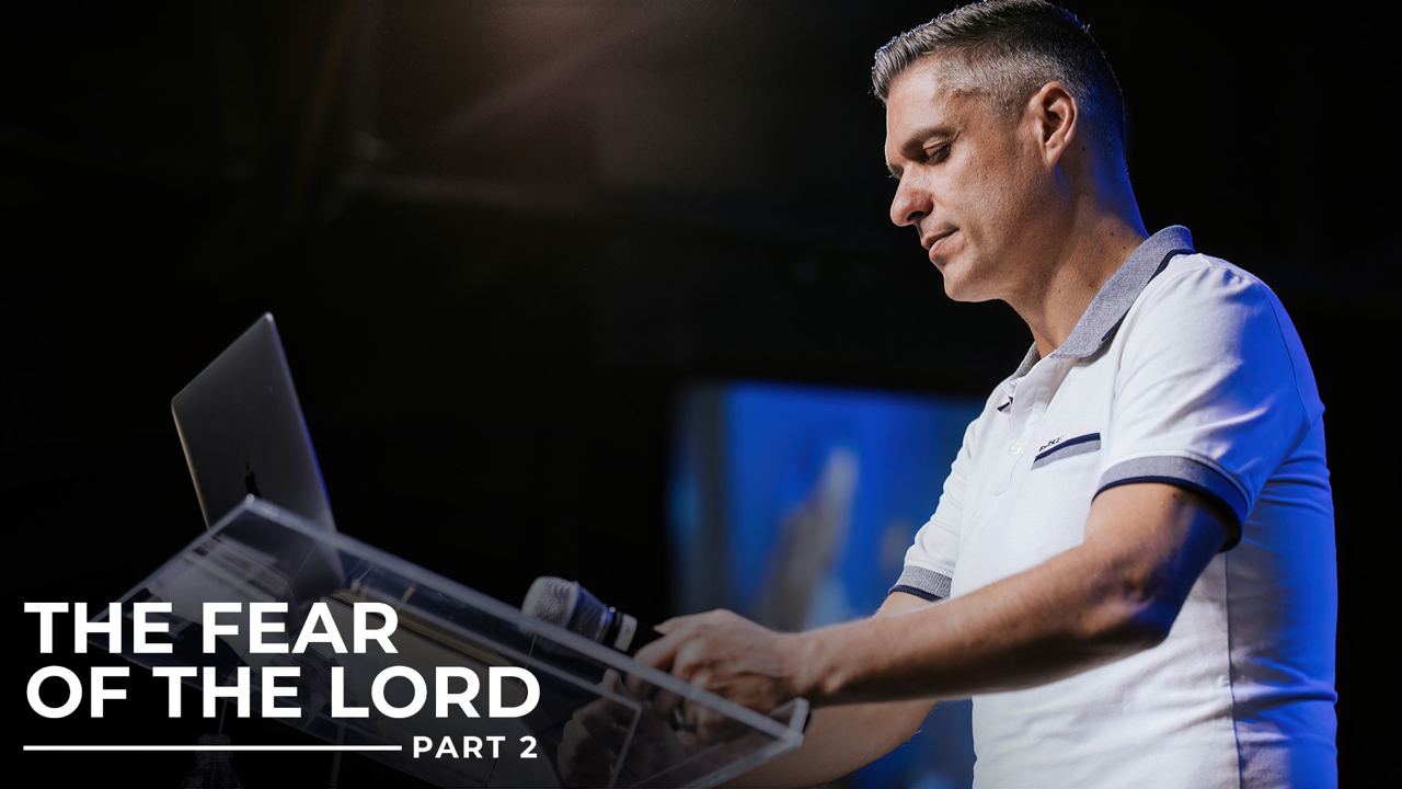 The Fear Of The Lord - Part 2