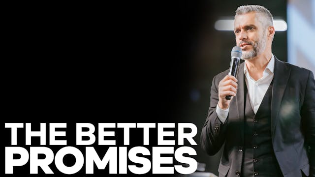 The Better Promises | Centurion