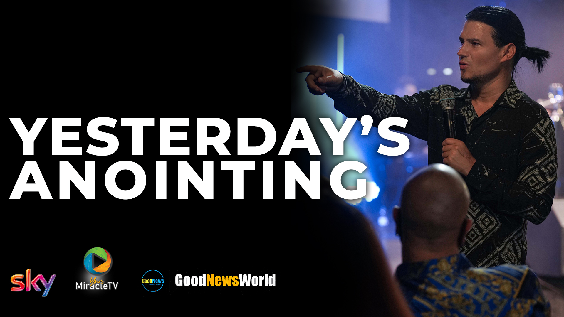 Yesterday's Anointing