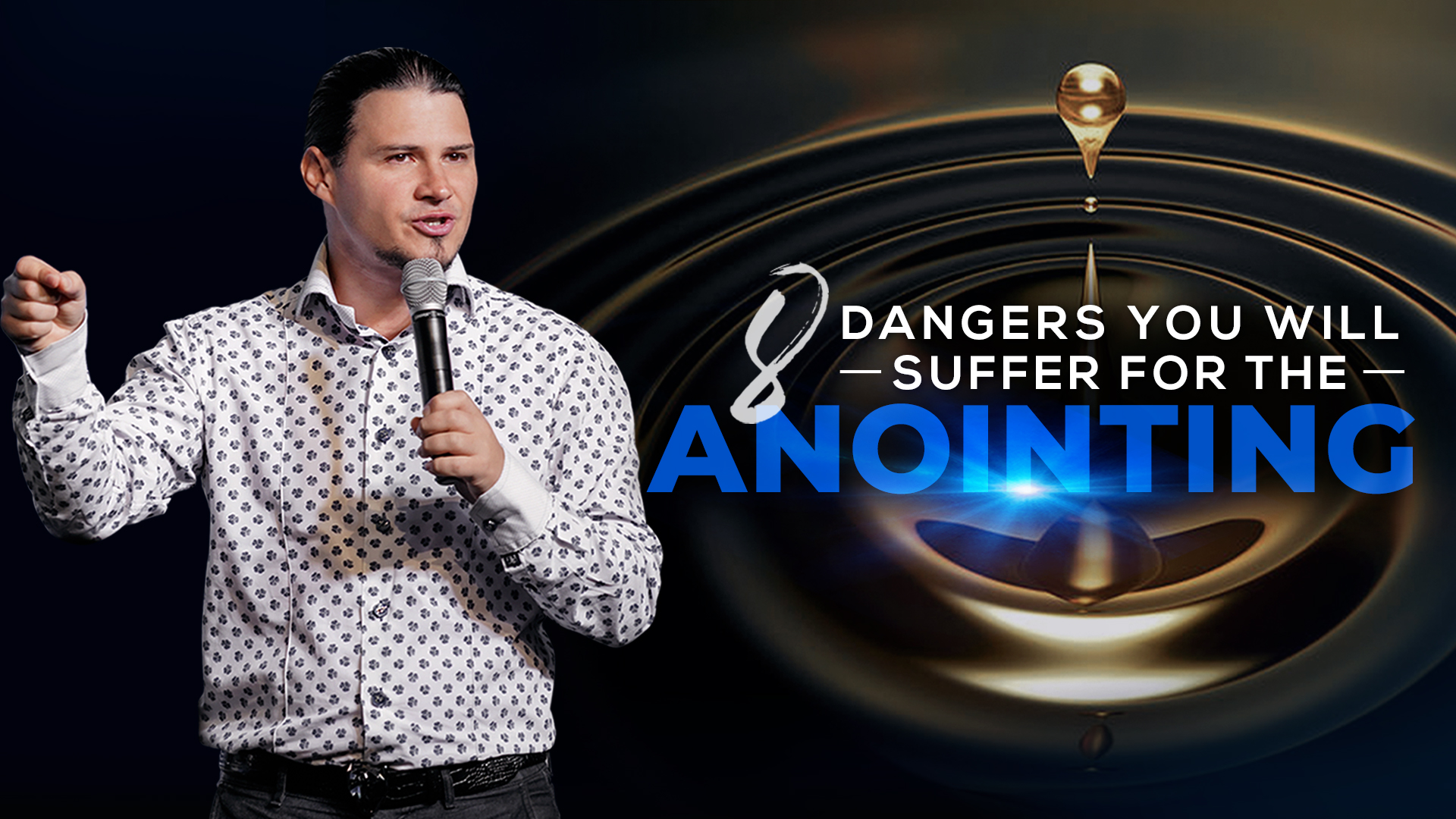 8 Dangers You Will Suffer For The Anointing