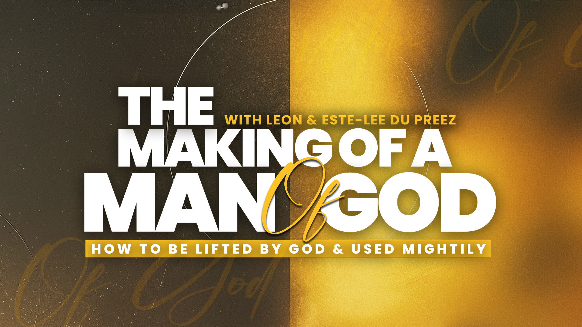 The Making Of A Man Of God