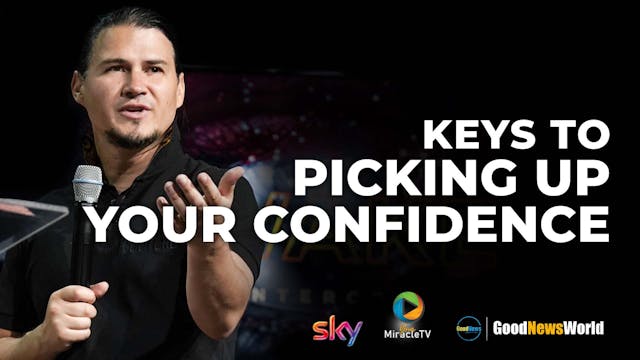 Keys To Picking Up Your Confidence
