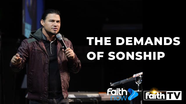 The Demands Of Sonship