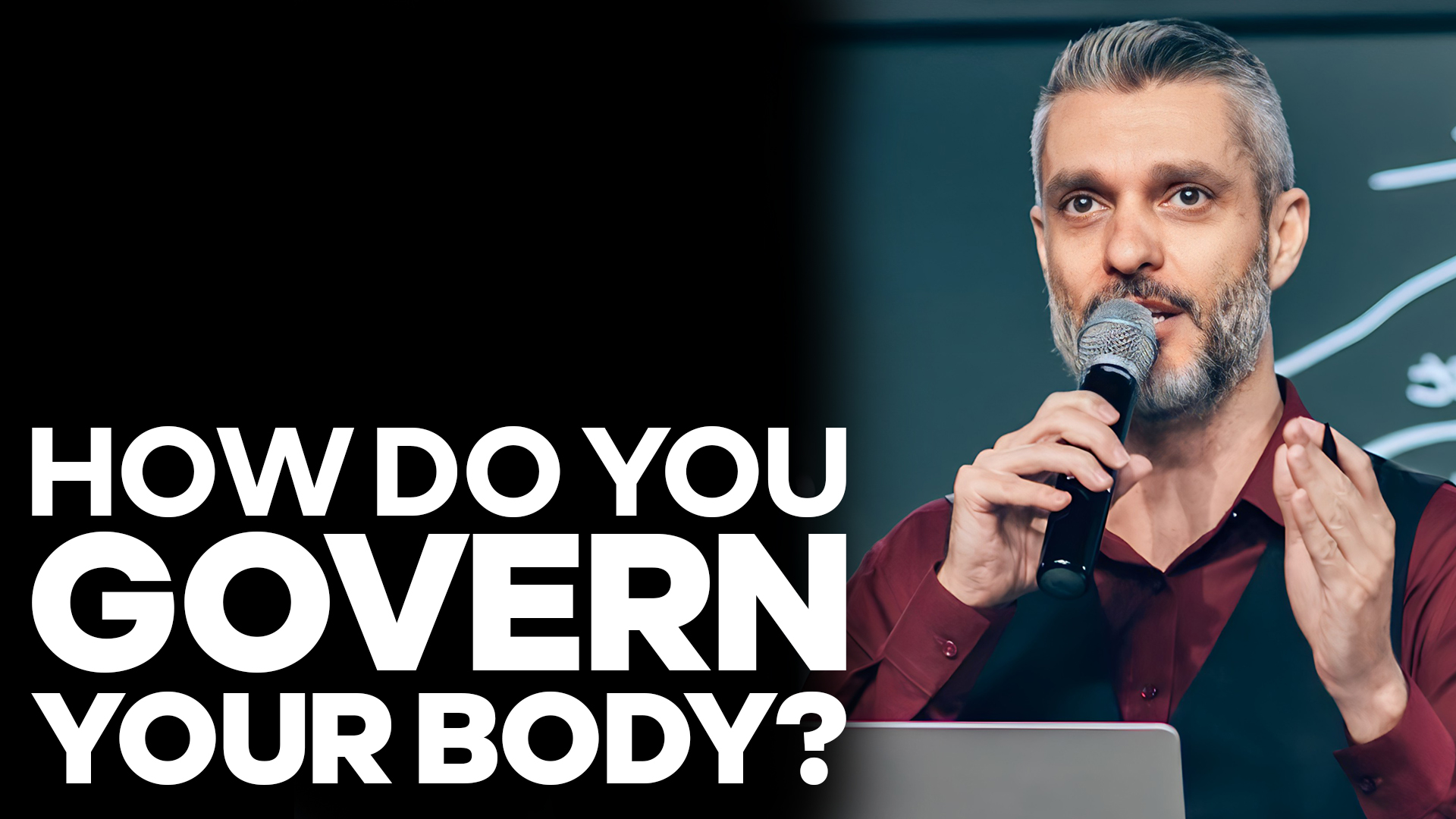 How Do You Govern Your Body?