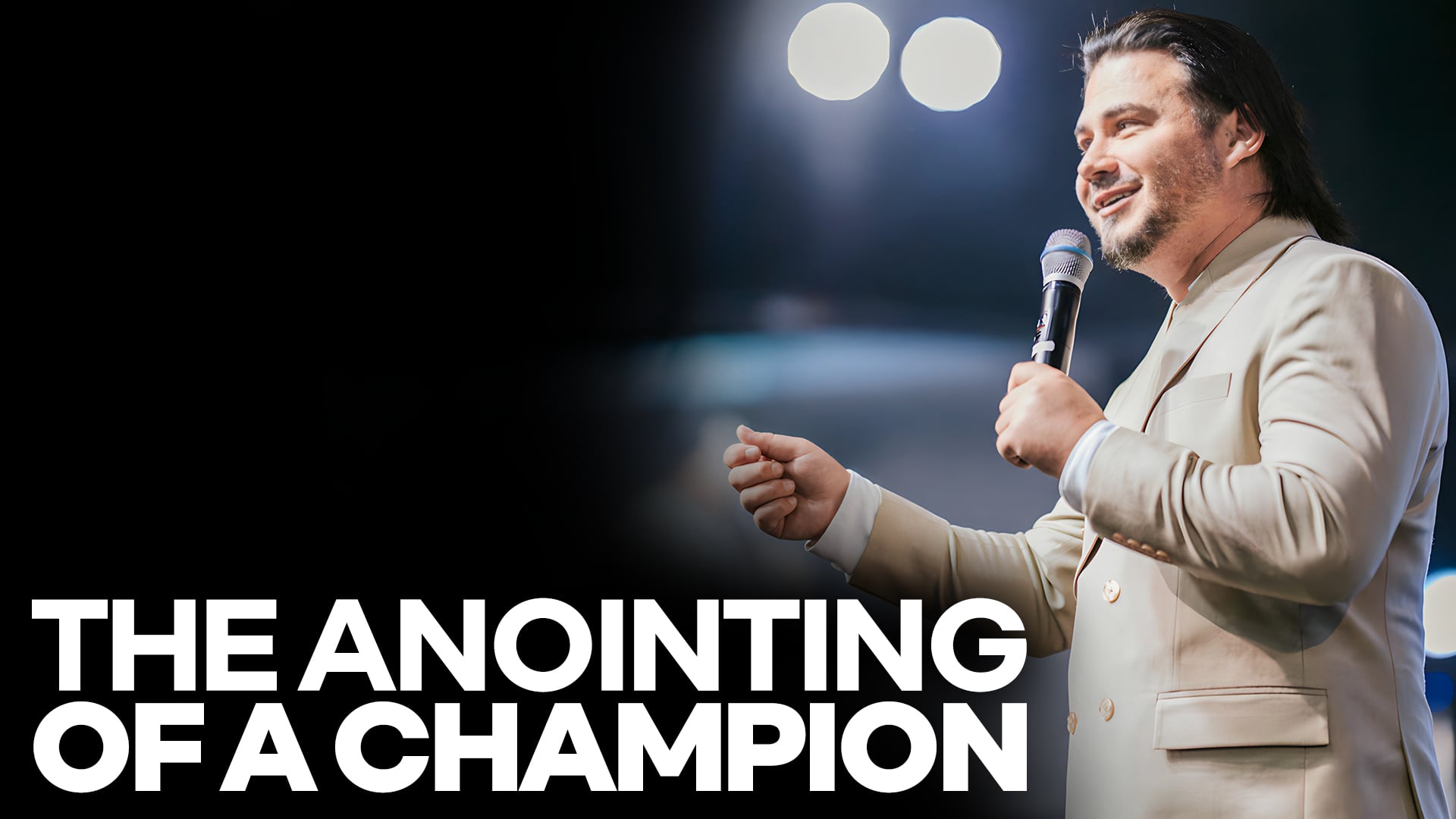 The Anointing of a Champion