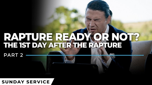 Rapture Ready or Not? - Part 2 | The 1st Day After The Rapture