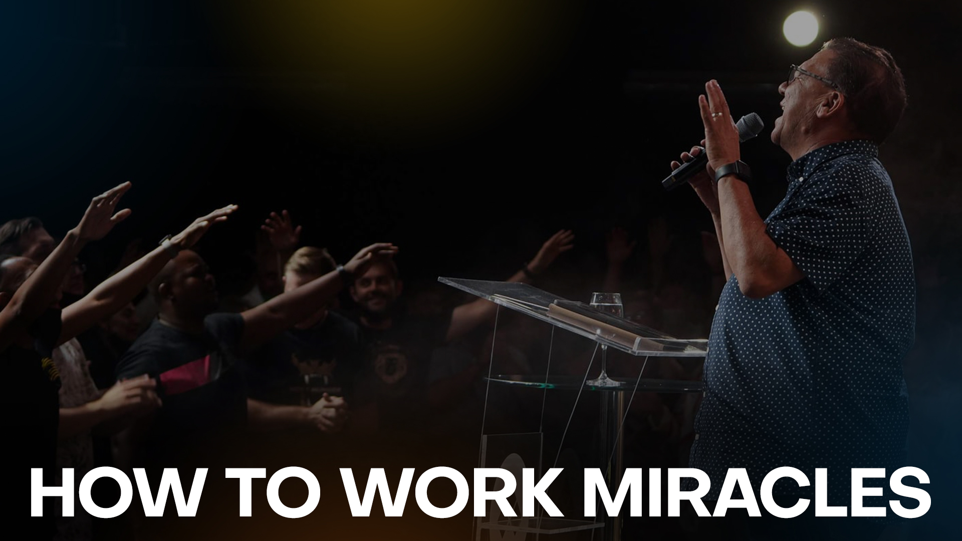 How To Work Miracles