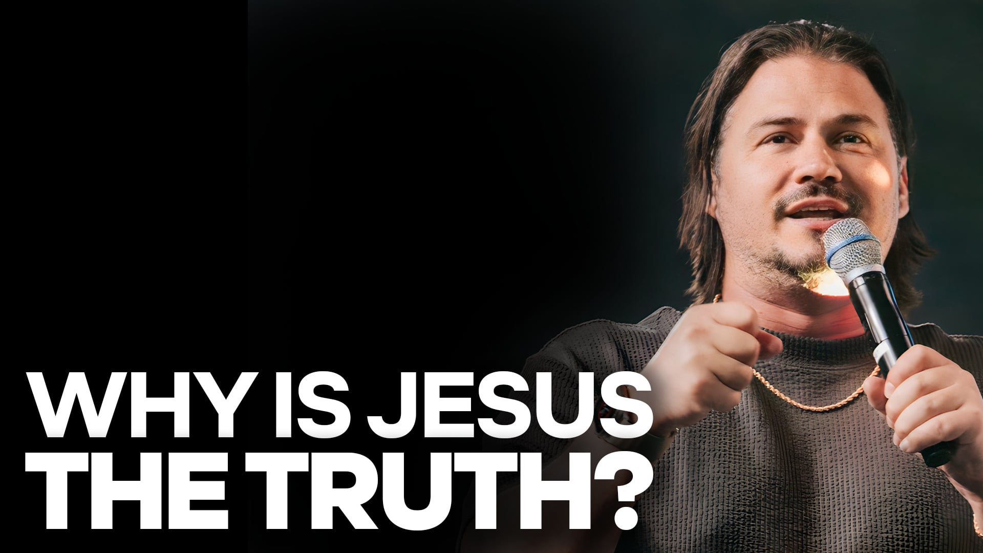 Why Is Jesus The Truth?