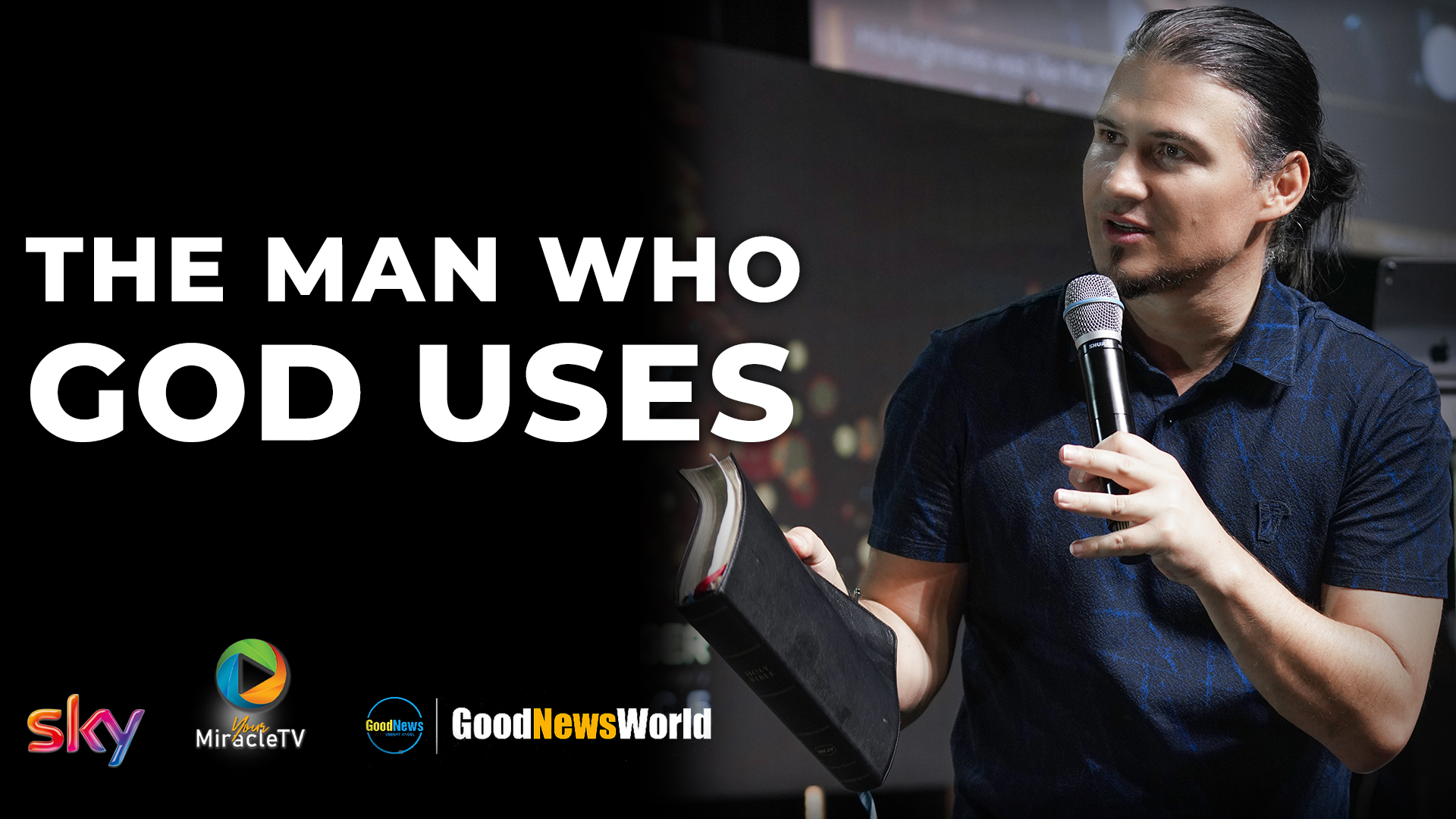 The Man Who God Uses