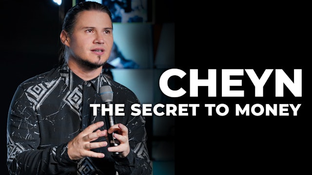Cheyn | The Secret To Money 