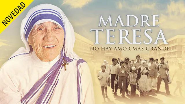 Madre Teresa: No hay amor más grande 🇪🇸