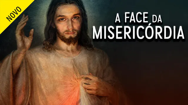 A Face da Misericórdia 🇧🇷