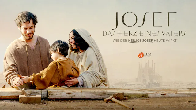 Josef. Das Herz eines Vaters