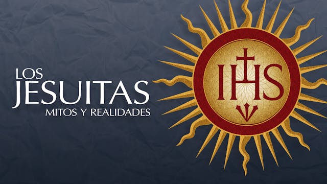 Los Jesuitas: Mitos y Realidades