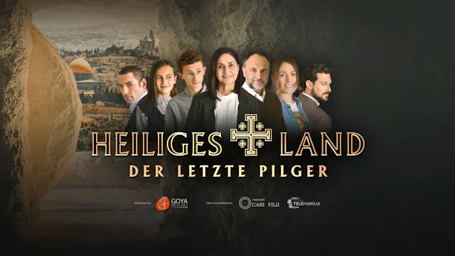 Heiliges Land - Der letzte Pilger