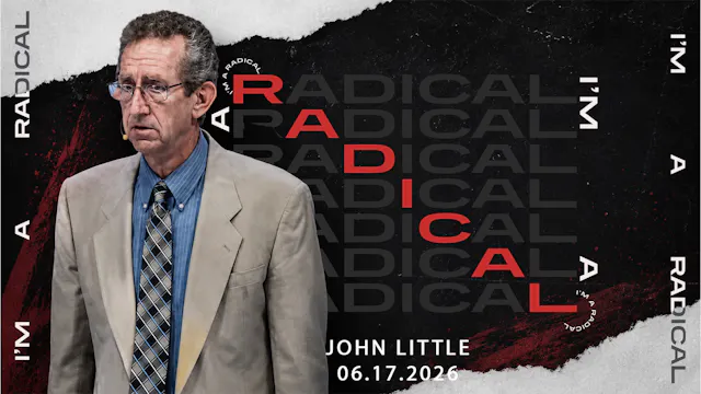 I'm A Radical | John Little