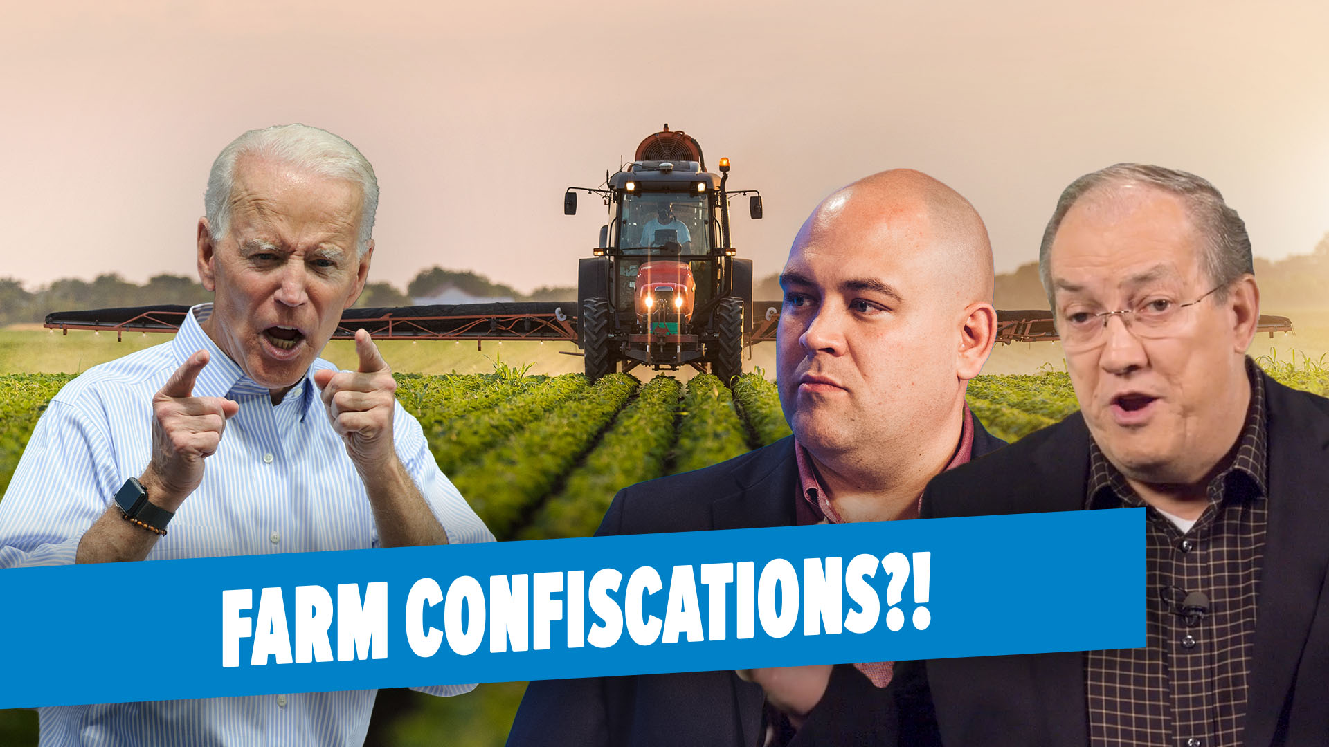 05/19/2023 - Biden's War on U.S. Farmers 