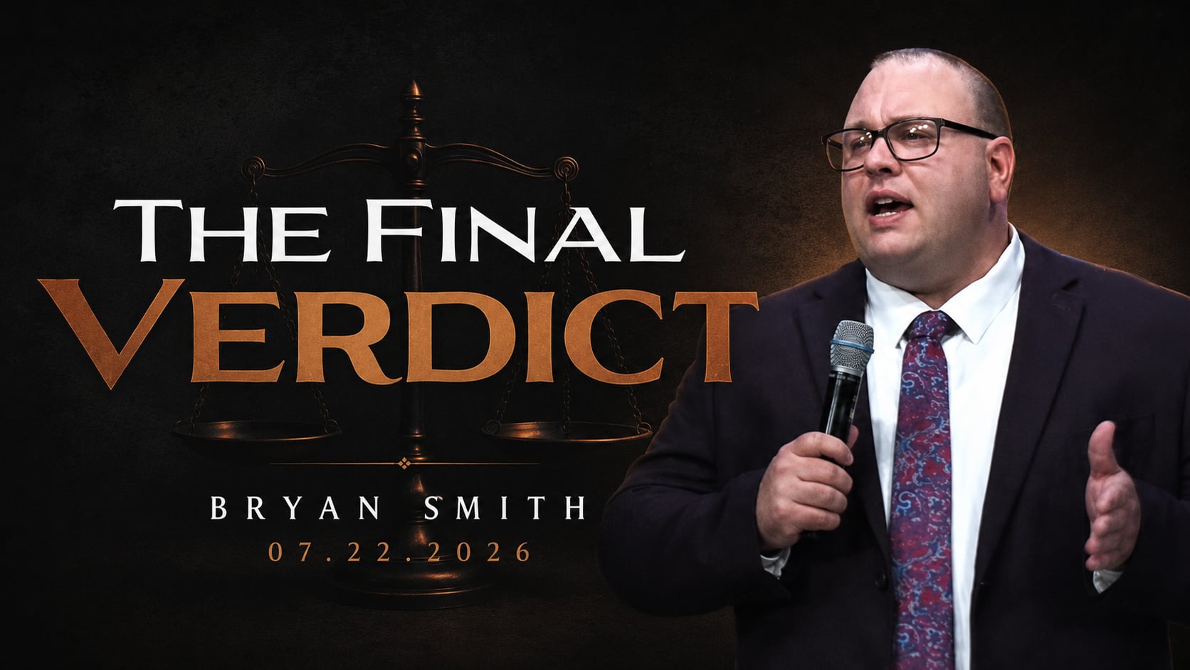 The Final Verdict | Bryan Smith