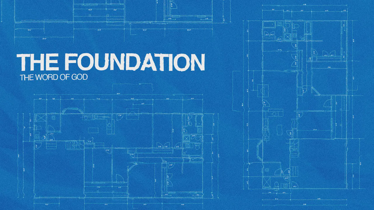 The Foundation Series | Part 1 | The Word Of God | Michael Ensey - The ...