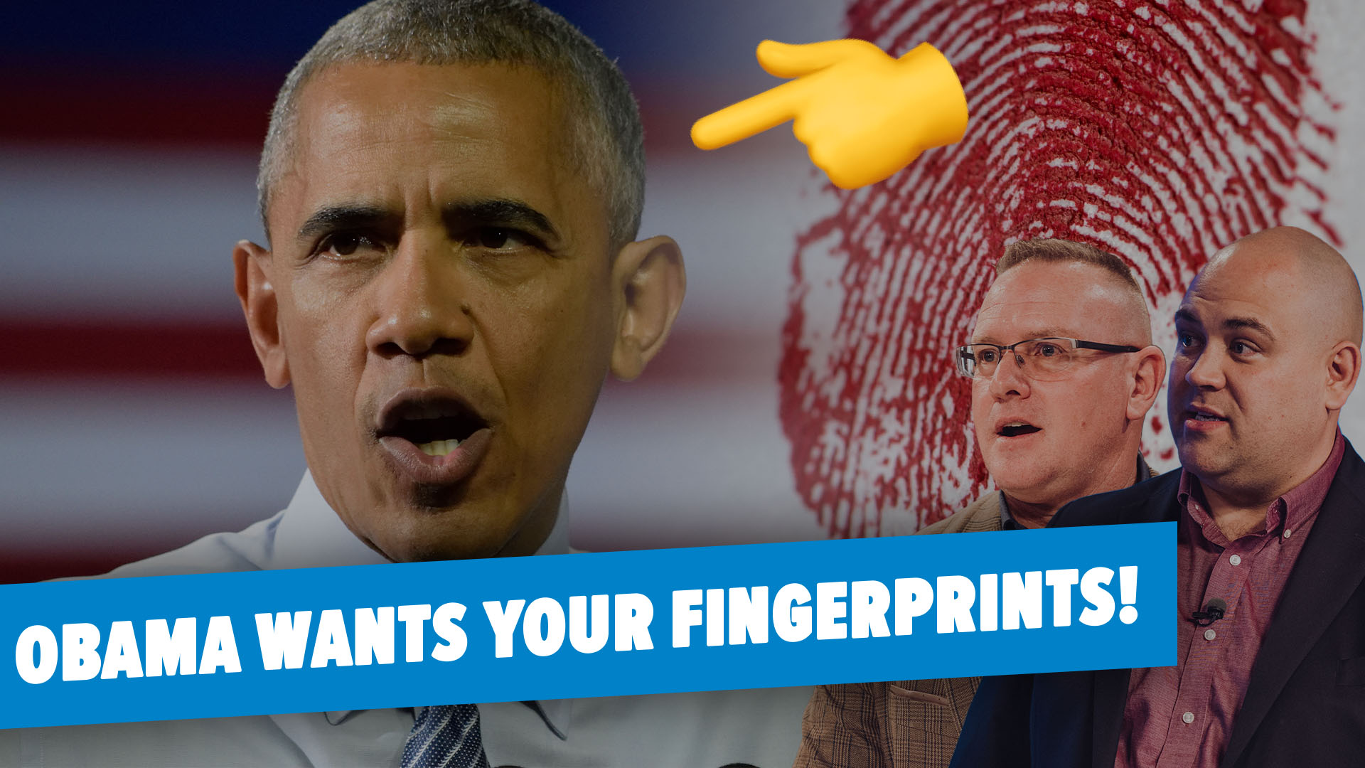 06/20/2023 - Barack Obama wants your fingerprints