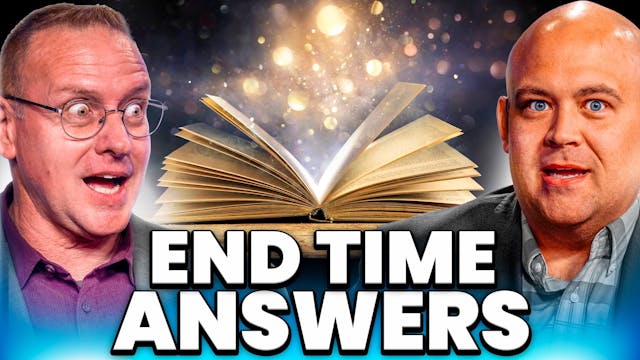 7/17/25 - Ep. 7107 – Top 7 End Time Q...