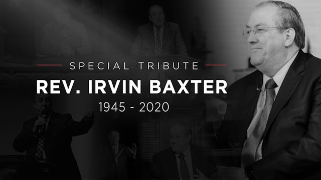 Special Tribute: Irvin Baxter (1945-2020) – Day 2