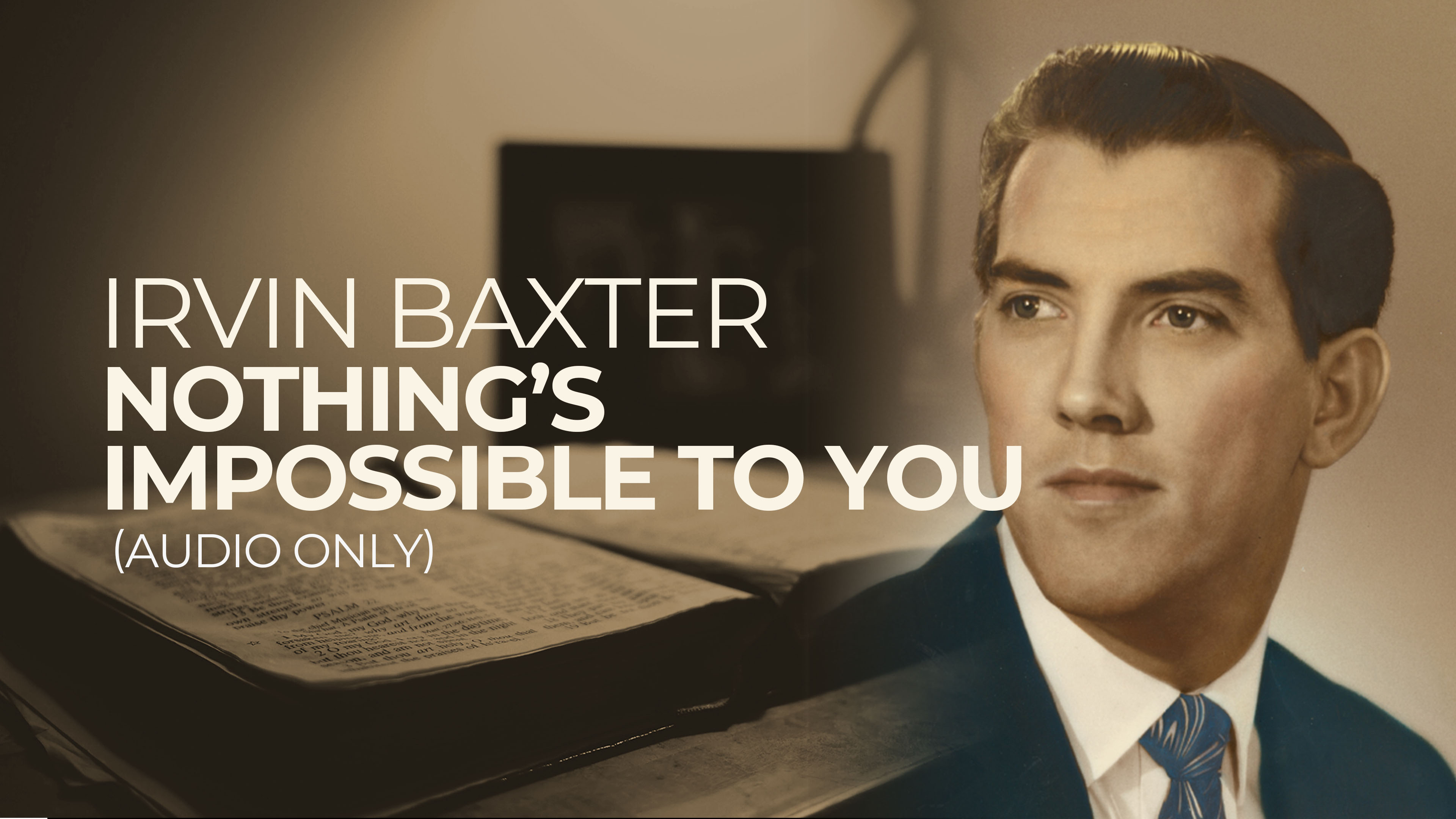 Nothing's Impossible to You