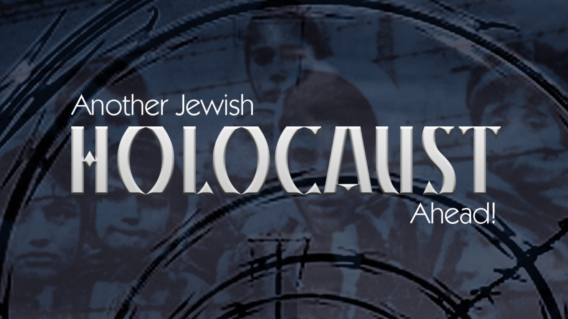 Another Jewish Holocaust Ahead