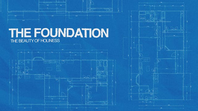 The Foundation Series | Part 5 | The ...