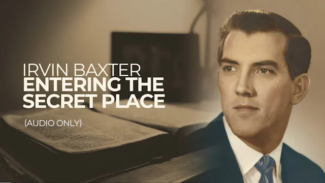 Entering The Secret Place