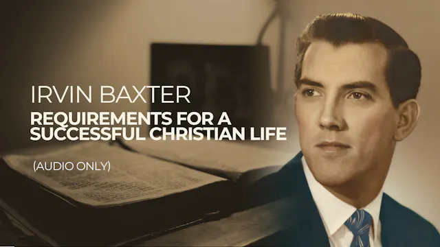 Requirements for a Christian Life