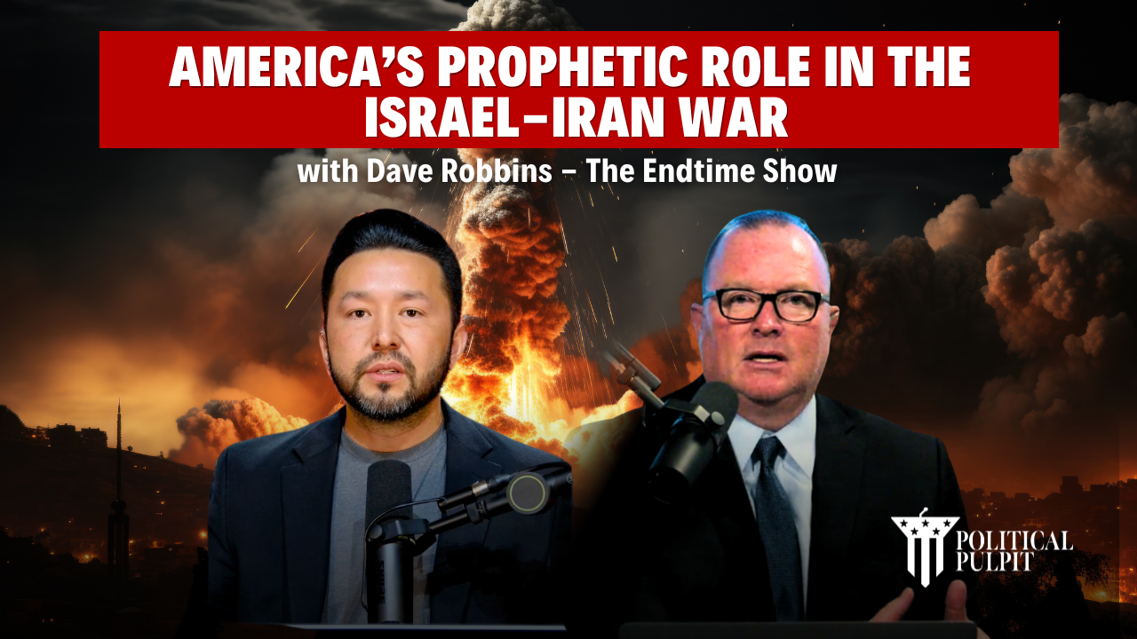 America’s Prophetic Role in the Israel-Iran War 