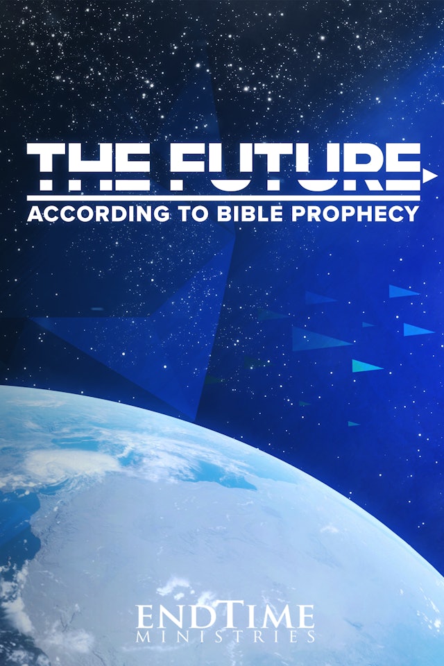 The Future According to Bible Prophecy