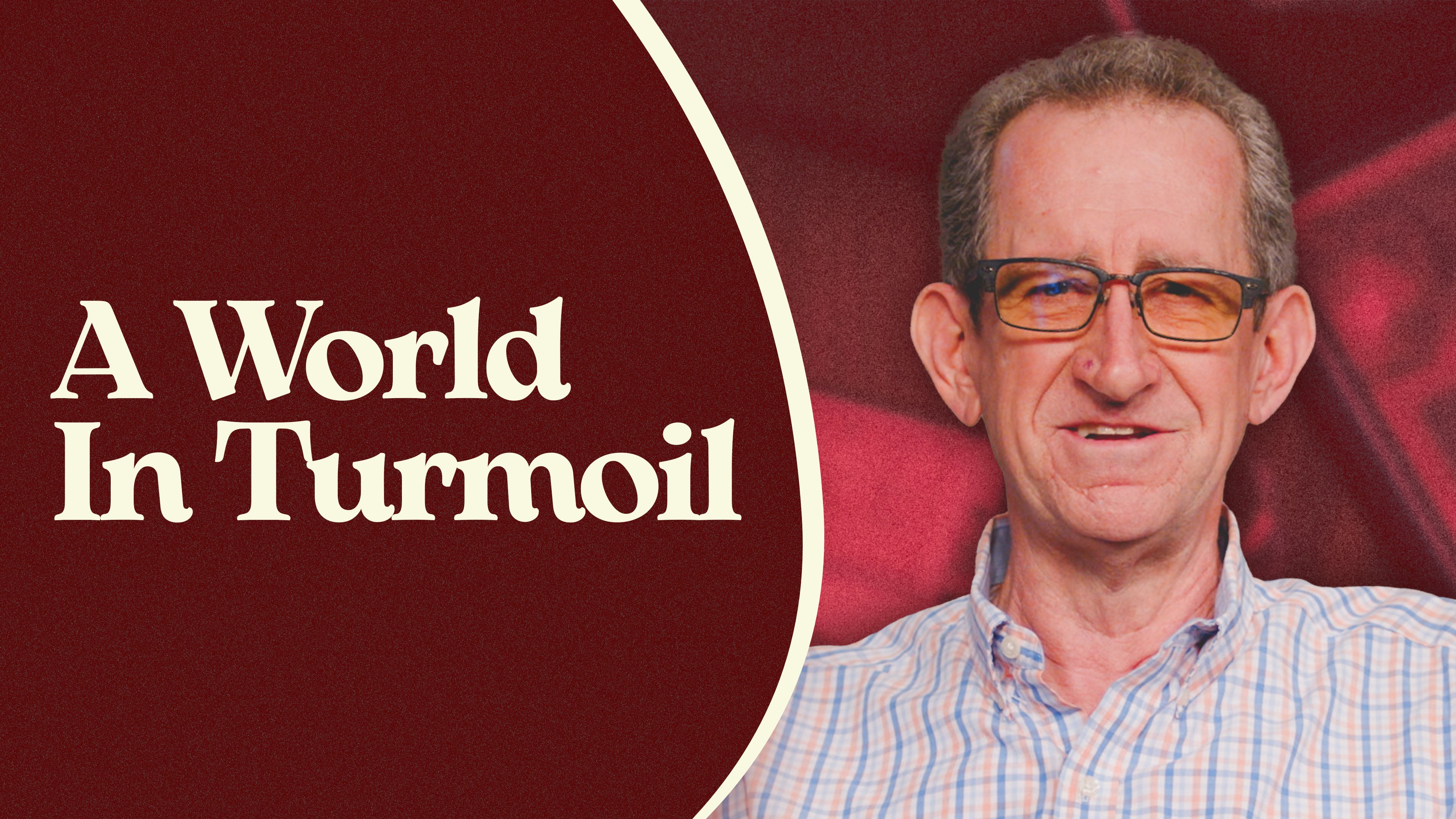 Ep.1 - A World in Turmoil