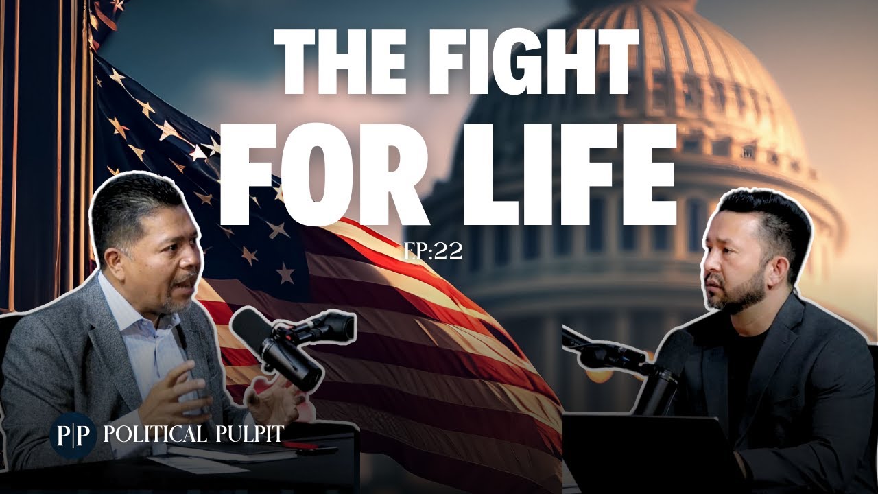 11/10/24 Political Pulpit | The Fight For Life