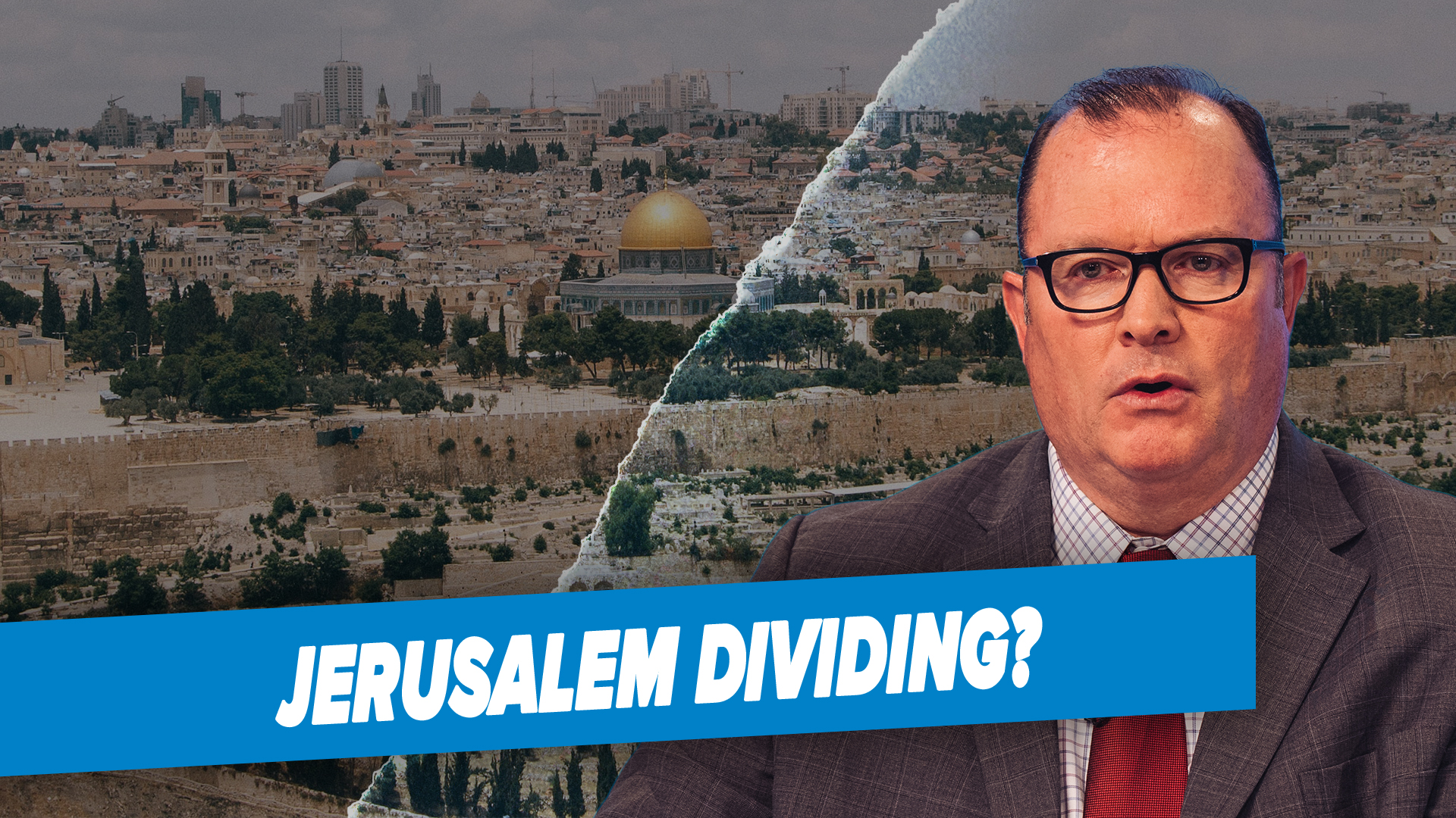 02/27/2023 - Is it time to divide Jerusalem?