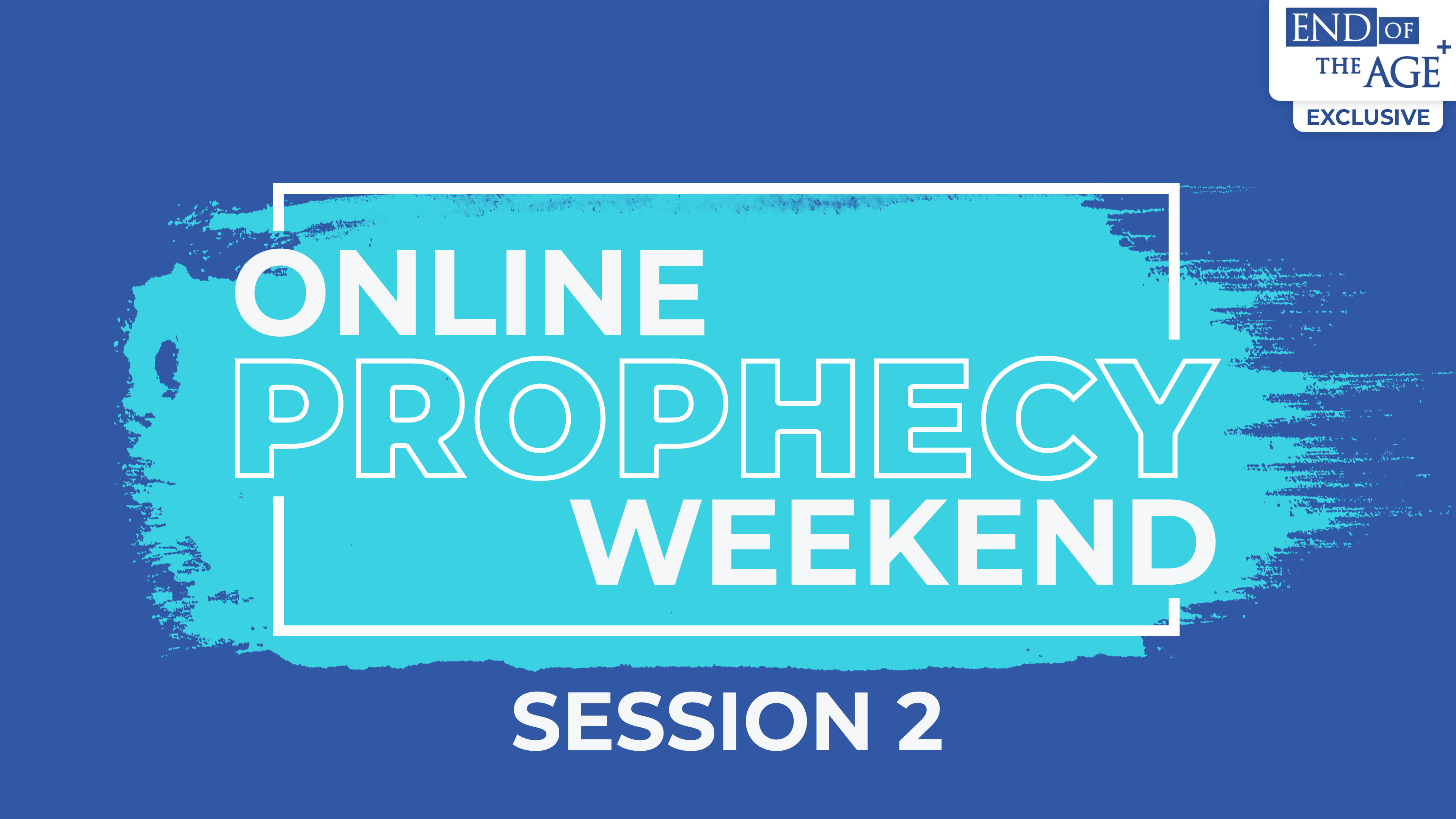 Online Prophecy Weekend - Session 2