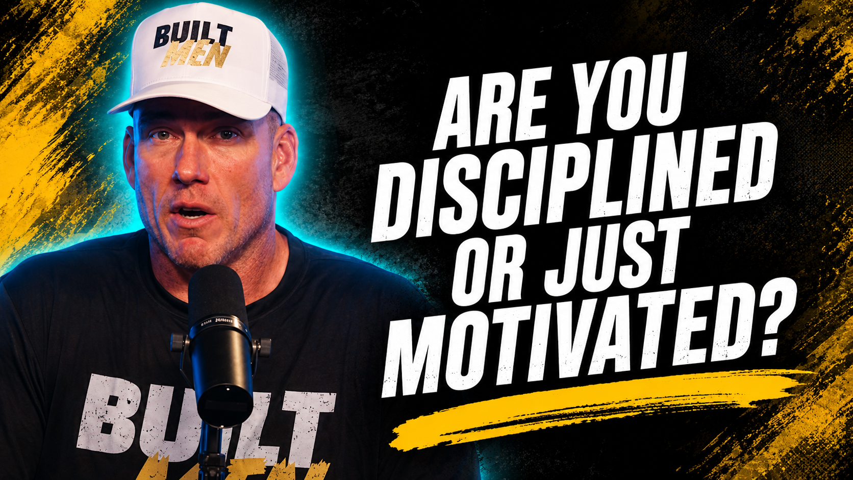Ep. 48 - Built Men: Discipline Over Motivation (Part 1 of 8)
