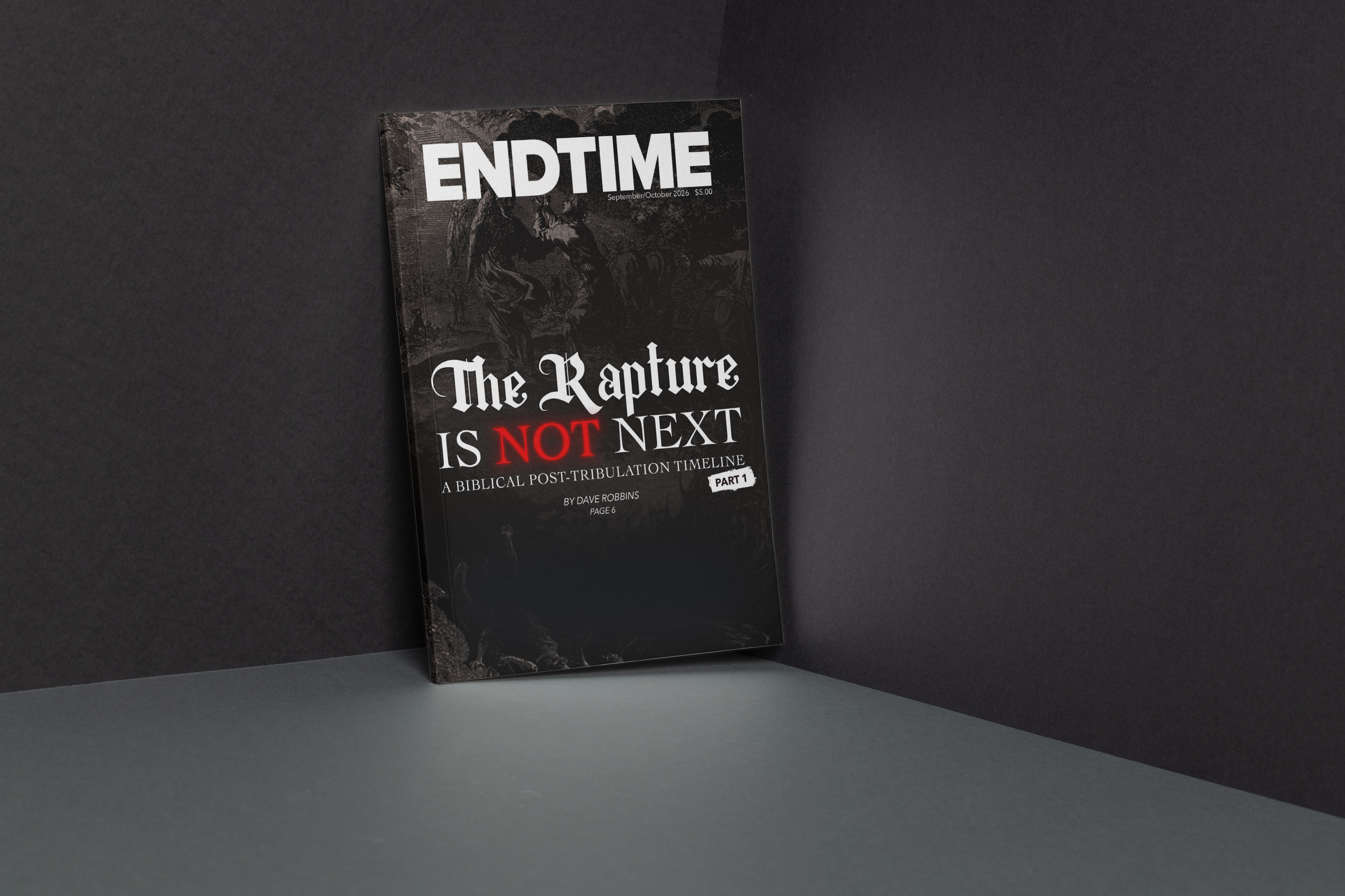 The Rapture is Not Next | Part 1 | Sept/Oct 2026