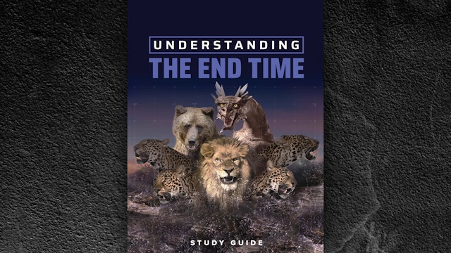 Study Guide: Understanding the End Time