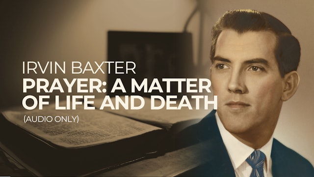 Prayer: A Matter of Life and Death