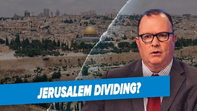03/13/2023 - Is it Time to Divide Jerusalem?