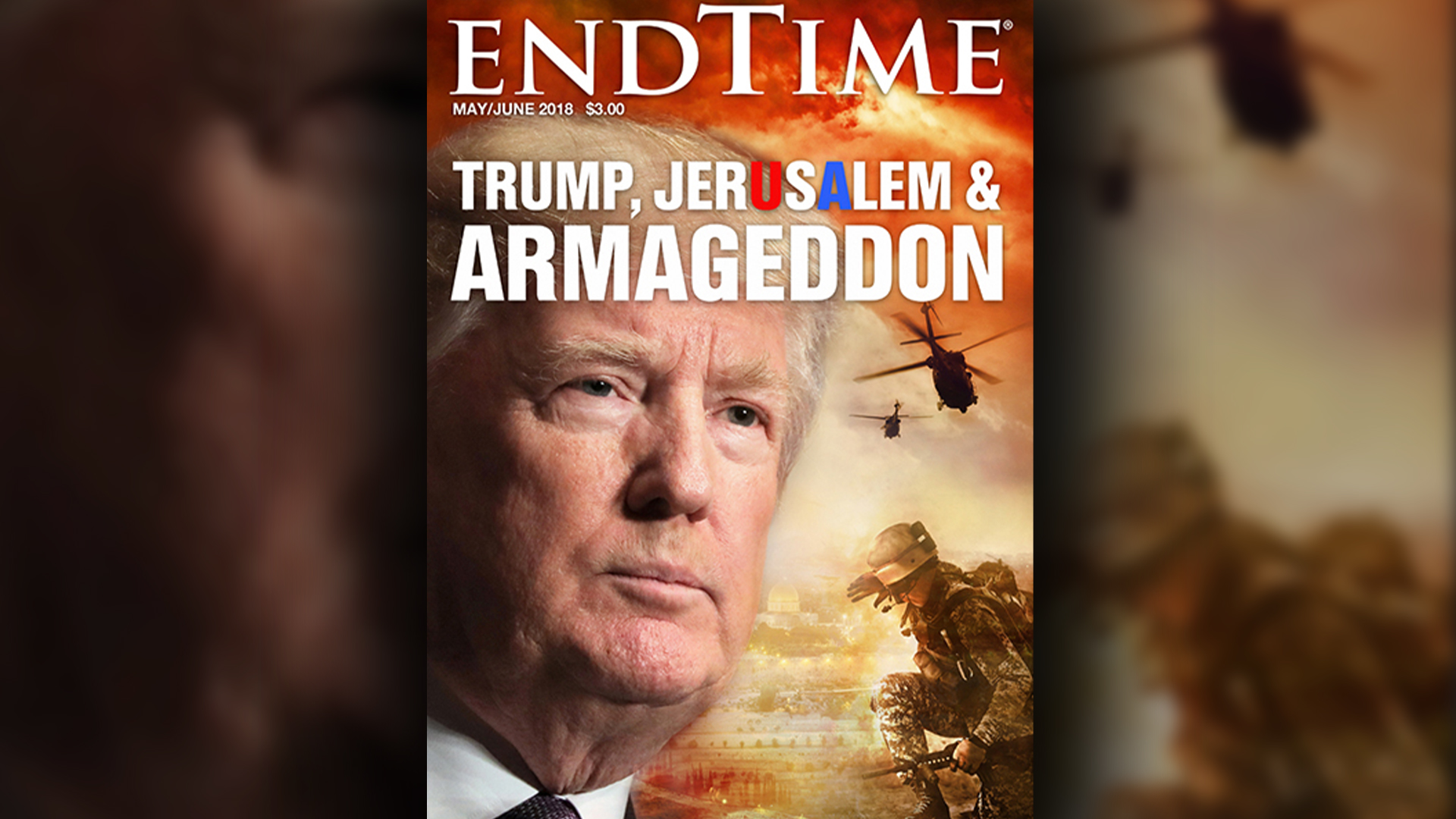 Trump, Jerusalem, & Armageddon
