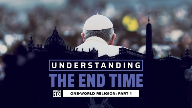 One-World Religion: Part 1