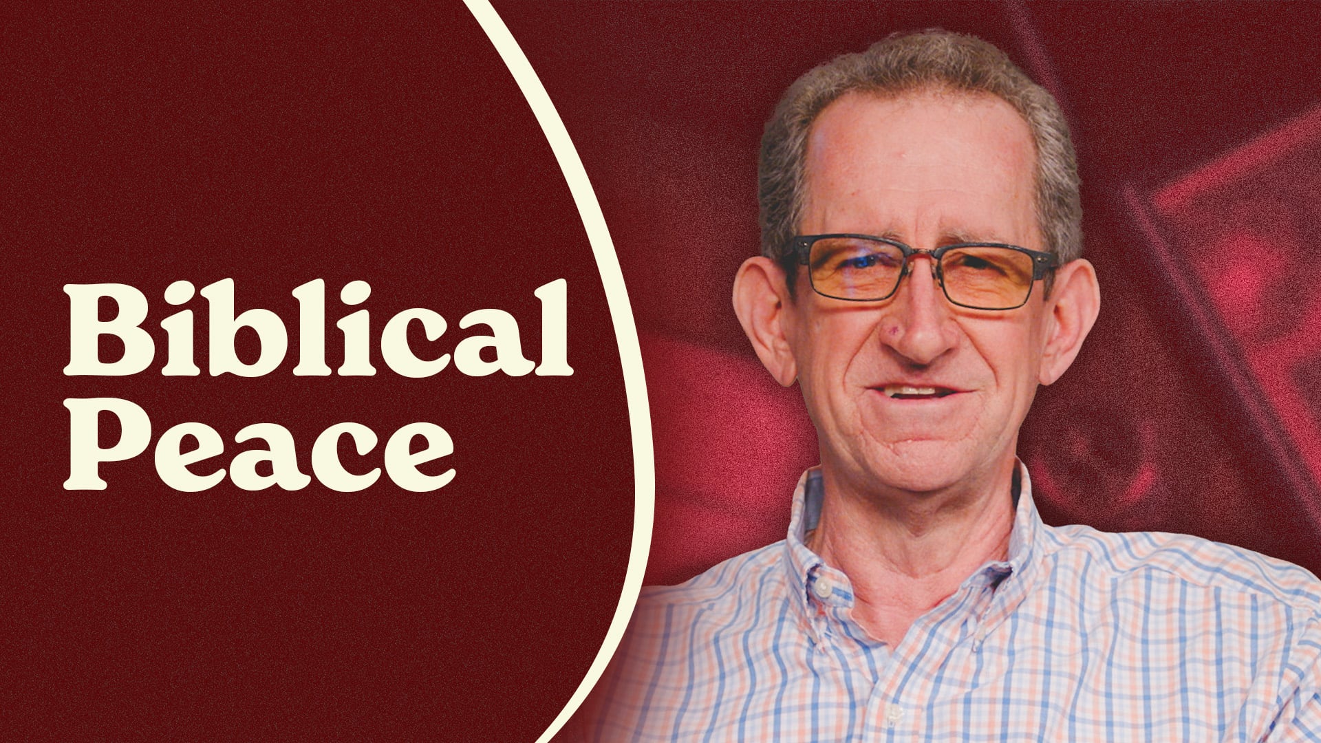 Ep.2 - Biblical Peace